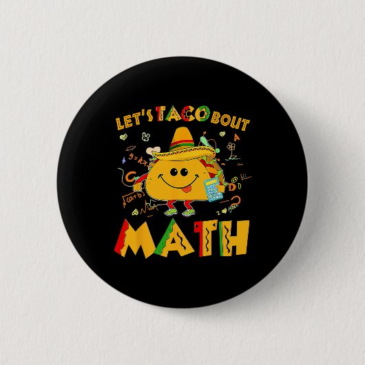 Badge Rond 5 Cm Taco Bout Math Funny Cinco De Mayo Math Teac (Devant)