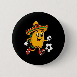 Badge Rond 5 Cm Taco Jouer Soccer Mexicain Cinco De Mayo Sombrero
