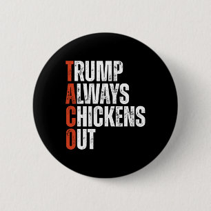 Badge Rond 5 Cm Taco Trump Dit Toujours Que Le Tarif Est Drôle