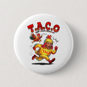 Badge Rond 5 Cm Taco Trump Drôle Toujours Épouser Les Chemises Hom