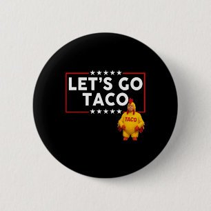 Badge Rond 5 Cm Taco Trump pousse l'Amérique Vintage