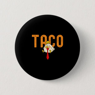 Badge Rond 5 Cm Taco Trump - Trump se dégonfle toujours Drôle de T
