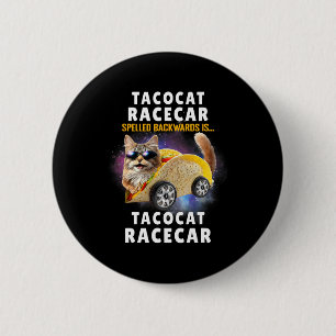 Badge Rond 5 Cm Tacocat Racecar épelé à l'envers Funny Ca Mexicain