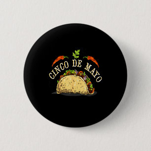 Badge Rond 5 Cm Tacos cinco de mayo pour les amateurs de tacos de