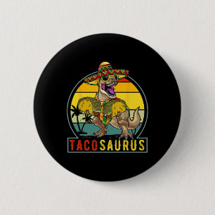 Badge Rond 5 Cm Tacosaurus Taco Dinosaur T Rex Funny Cinco D