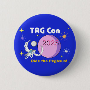 Badge Rond 5 Cm TAG Con 2025 Ride the Pegasus Button