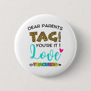 Badge Rond 5 Cm Tag You're It Love Teachers Dernier Day Of Sc