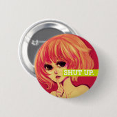 BADGE ROND 5 CM TAIS-TOI (Devant & derrière)