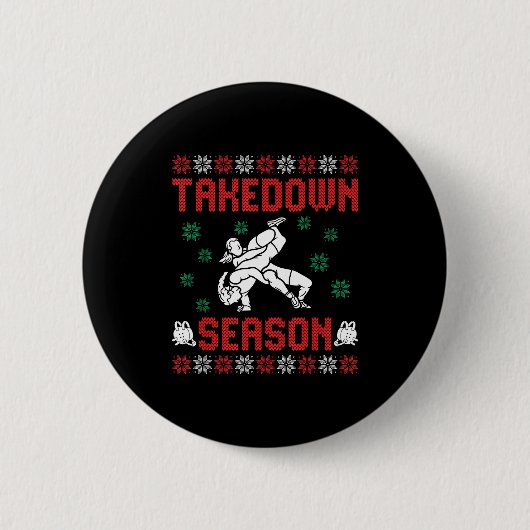 Badge Rond 5 Cm Takedown Season Girls Wrestling Ugly Sweater Chris (Devant)