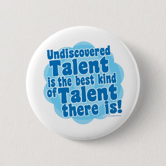 Badge Rond 5 Cm Talent non découvert (Devant)