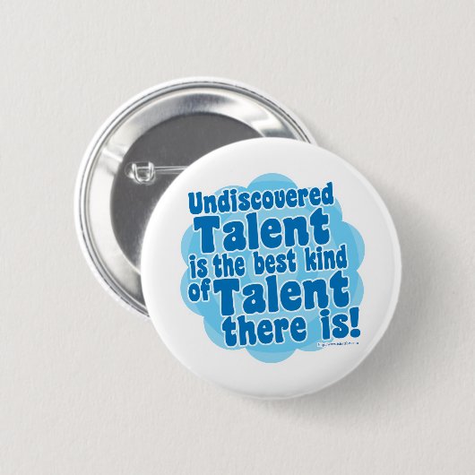 Badge Rond 5 Cm Talent non découvert (Devant & derrière)