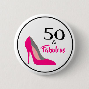 Badge Rond 5 Cm Talons Roses 50 ans et Fabulux 50e Anniversaire