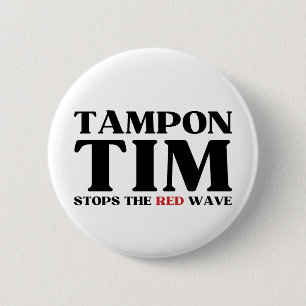 Badge Rond 5 Cm Tampon Tim Arrêtera Le Red Wave-Tim Walz 2024