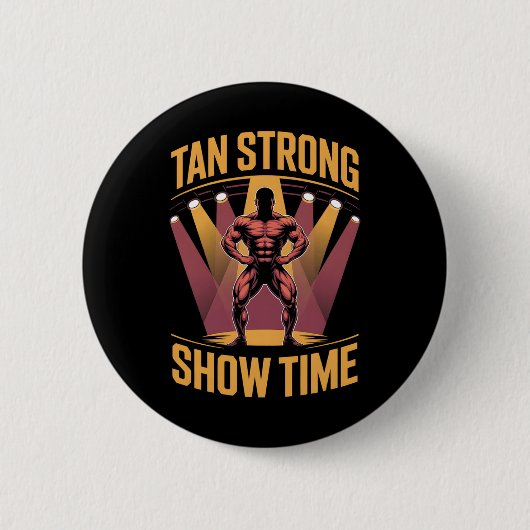 Badge Rond 5 Cm Tanning Lit Tan Athlètes Forts Gym Goes Bronze T (Devant)