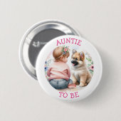 Badge Rond 5 Cm Tante à être bébé fille et Baby shower rose chiot (Devant & derrière)