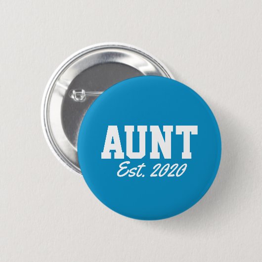 Badge Rond 5 Cm "Tante - date est" nouveauté (Devant & derrière)