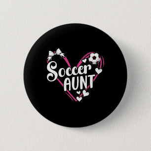 Badge Rond 5 Cm Tante de foot Cœur Tante d'un joueur de foot Tanti