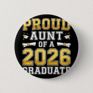 Badge Rond 5 Cm Tante fière d'un diplômé de 2026 T-shirt Cl de 202