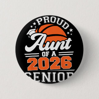 Badge Rond 5 Cm Tante fière d'un senior de 2026 Sketll Promotion T