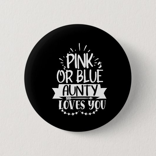 Badge Rond 5 Cm tante rose ou bleue vous aime (Devant)