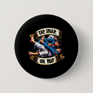 Badge Rond 5 Cm Tap Snap ou Nap Soumission brésilienne de Jiu-jits