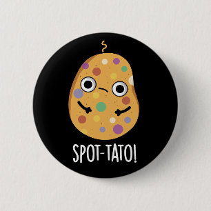 Badge Rond 5 Cm Tatouage à tache drôle Pun de pomme de terre foncé