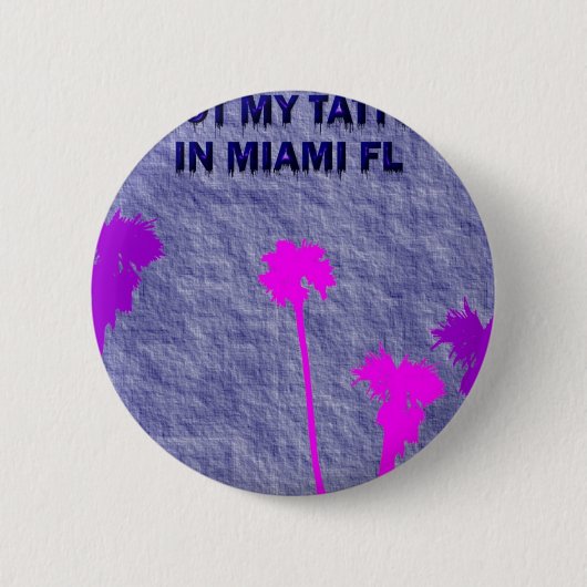 BADGE ROND 5 CM TATOUAGE DE MIAMI (Devant)