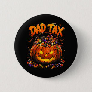 Badge Rond 5 Cm Taxe Papa Drôle Halloween Citrouille