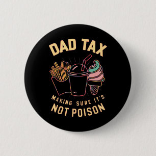 Badge Rond 5 Cm Taxes pour s'assurer que ce n'est pas du poison 4