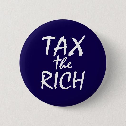 Badge Rond 5 Cm Taxes sur les riches (Devant)