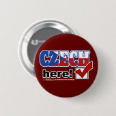 Badge Rond 5 Cm Tchèque ici (foncé) (Devant & derrière)