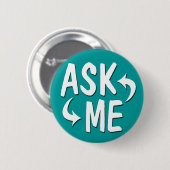 Badge Rond 5 Cm Teal me demandent de me boutonner (Devant & derrière)