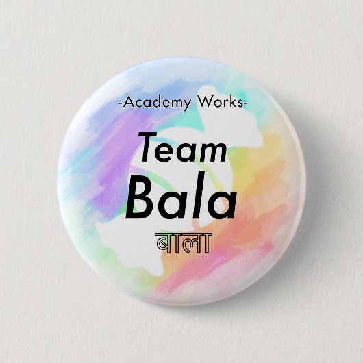 Badge Rond 5 Cm Team Bala - OEuvres académiques (Devant)