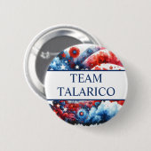Badge Rond 5 Cm Team James Talarico for President (Devant & derrière)