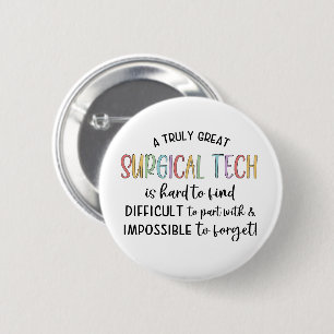 Badge Rond 5 Cm Tech Chirurgical   Technologue ou technicien en ch