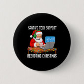 Badge Rond 5 Cm Tech Rebooting Support Santa's Laugh (Devant)