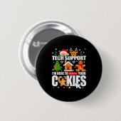 Badge Rond 5 Cm Tech Suprt Delete Your Cookies Men Ugly Christmas  (Devant & derrière)