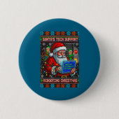 Badge Rond 5 Cm Tech Ugly Support Rebooting s Santa (Devant)