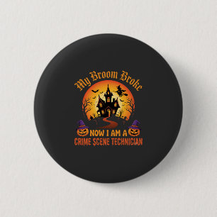 Badge Rond 5 Cm Technicien de scène de crime Halloween Humour de s