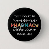 Badge Rond 5 Cm Technicien en pharmacie Awesome Technologie en pha (Devant)