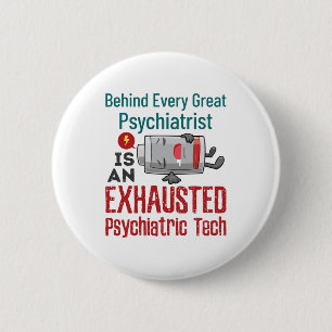 Badge Rond 5 Cm Technicien en psychiatrie en santé mentale Funny
