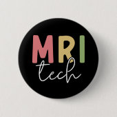 Badge Rond 5 Cm Technologie IRM | Cadeaux de technologue IRM (Devant)