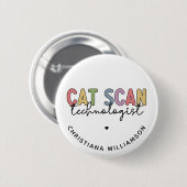 Badge Rond 5 Cm Technologue en numérisation CAT personnalisée Cade (Devant & derrière)