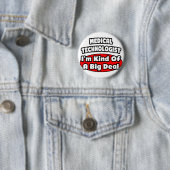 Badge Rond 5 Cm Technologue Médicale...Big Deal (En situation)
