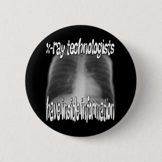 Badge Rond 5 Cm Technologues de rayon X….