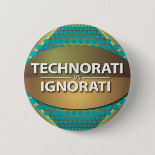 Badge Rond 5 Cm Technorati vs Ignorati