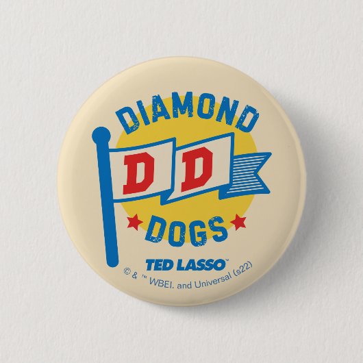 Badge Rond 5 Cm Ted Lasso | Diamond Dogs Pennant Graphic (Devant)