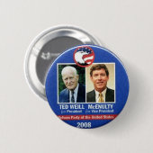 Badge Rond 5 Cm Ted Weill pour le président 2008 (Devant & derrière)