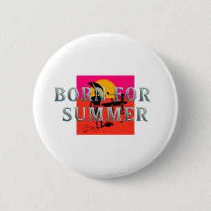 Badge Rond 5 Cm TEE Né pour l'été