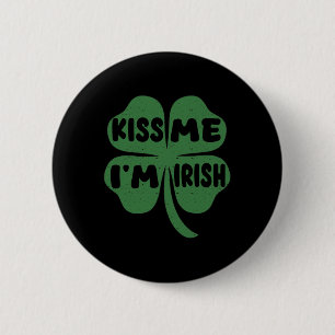 Badge Rond 5 Cm Tee-shirt Kiss Me I'm Irish Saint Patrick 